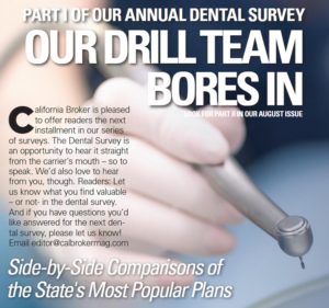Cal Broker Magazine Dental Survey