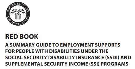 Red Book Social Security Working for those on SSI & SSDI