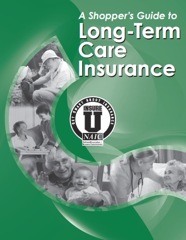 NAIC Shopper's Guide to Long Term Care Insurance