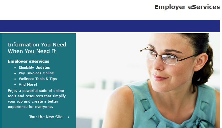 Employer eServices Eligibility Updates Pay Invoices Online Wellness Tools & Tips And More!