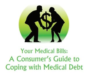 Consumer Guide Coping with Medical Debt