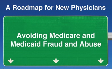 how physicians can avoid Medicare fraud and abuse