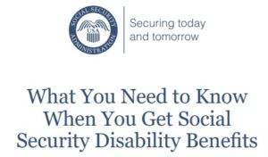 What You Need to Know When You Get Social Security Disability Benefits