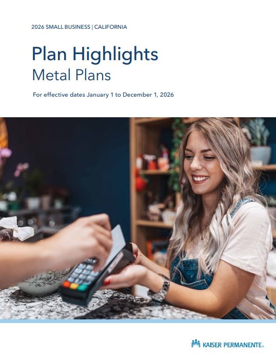 Kaiser 2026 Small Business PLan Highlights  Authorized Broker