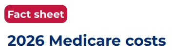 2026 Medicare Costs Fact Sheet