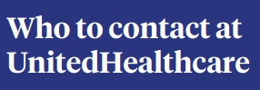 who to contact at UnitedHealthcare