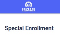 Covered CA Special Enrollment Rules