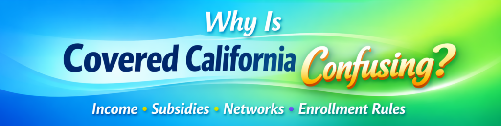 Why is Covered CA so confusing