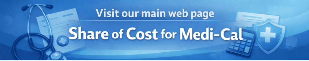 visit our main webpage on medi cal share of cost