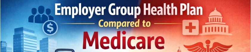 Employer Group Plans - Transition to Medicare?