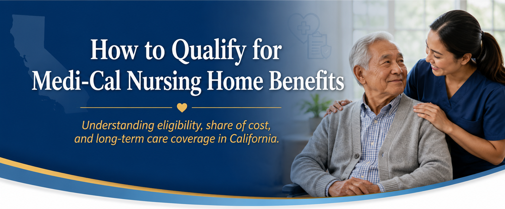 how to qualify for medi cal nursing home benefits