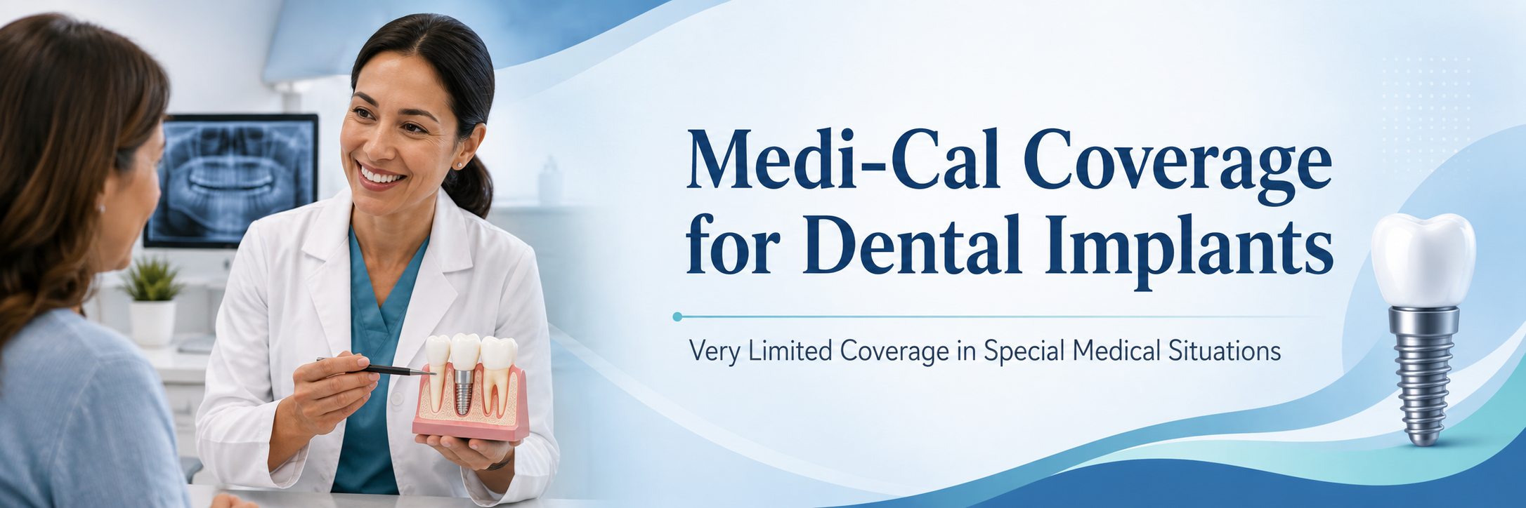 Medi Cal limited coverage for implants